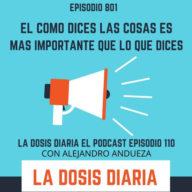 cover art for El cómo dices las cosas es más importante que lo que dices