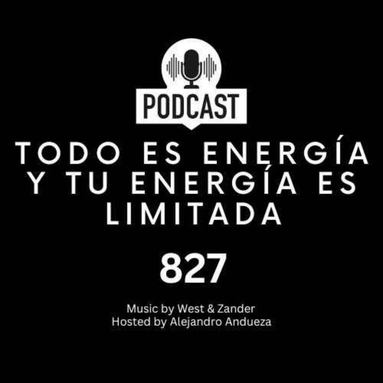 cover art for Todo es energía. Y tu energía es Limitada