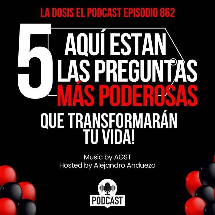cover art for Aquí estan las preguntas más poderosas que transformarán tu Vida!