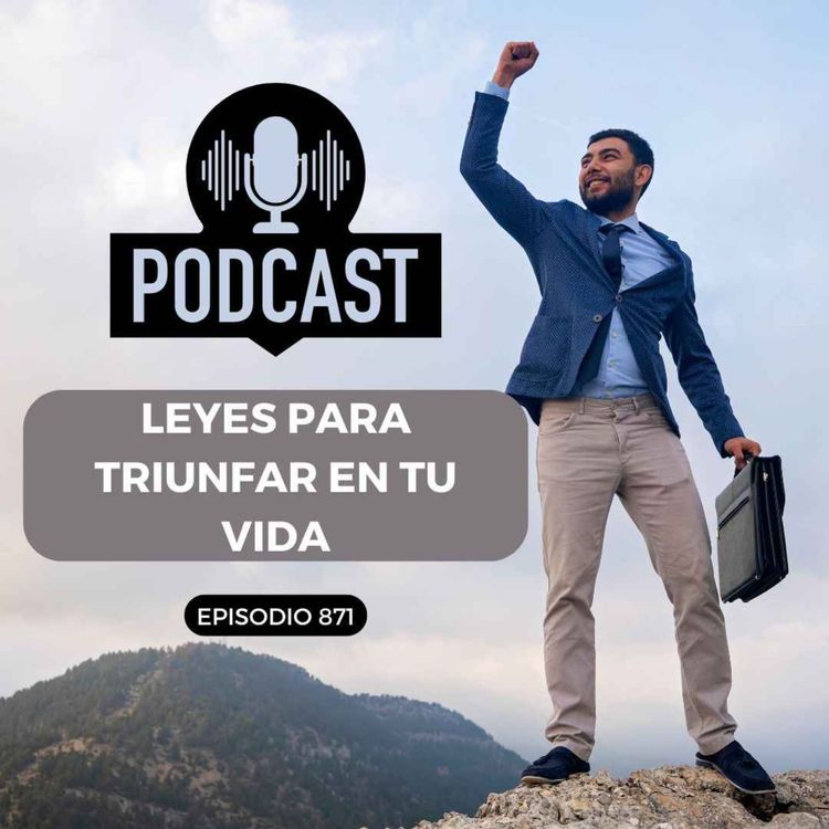 cover art for Estas son las leyes para triunfar en la Vida!