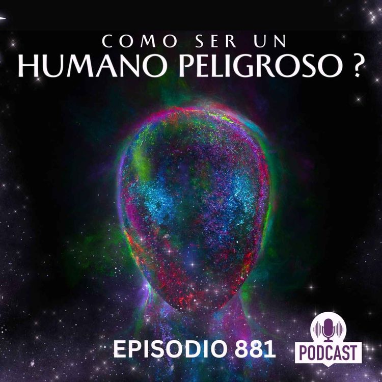 cover art for Cómo puedes ser un humano Peligroso ?