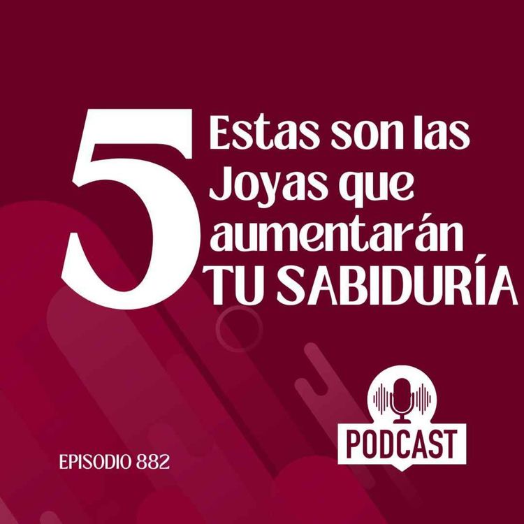 cover art for Estas son las 5 Joyas que aumentarán tu Sabiduría