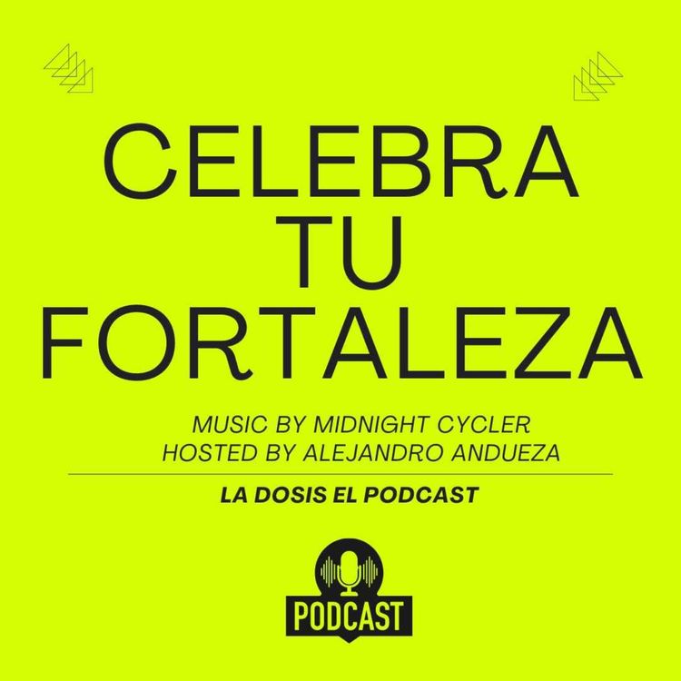 cover art for Atención: Celebra tu FORTALEZA!