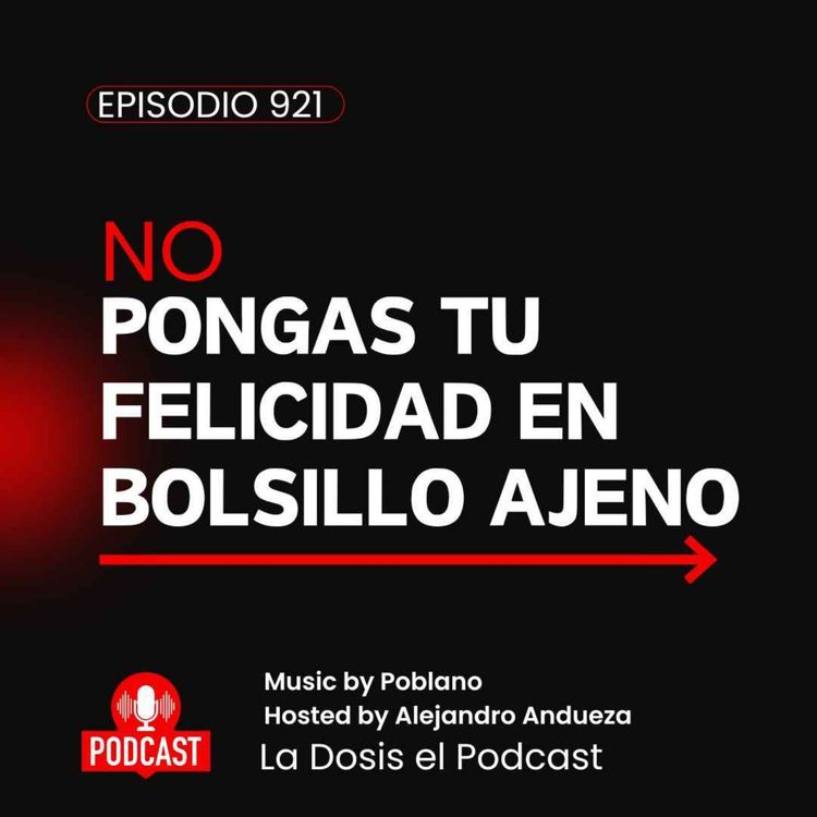 cover art for ATENCIÓN, NO pongas tu felicidad en bolsillo ajeno