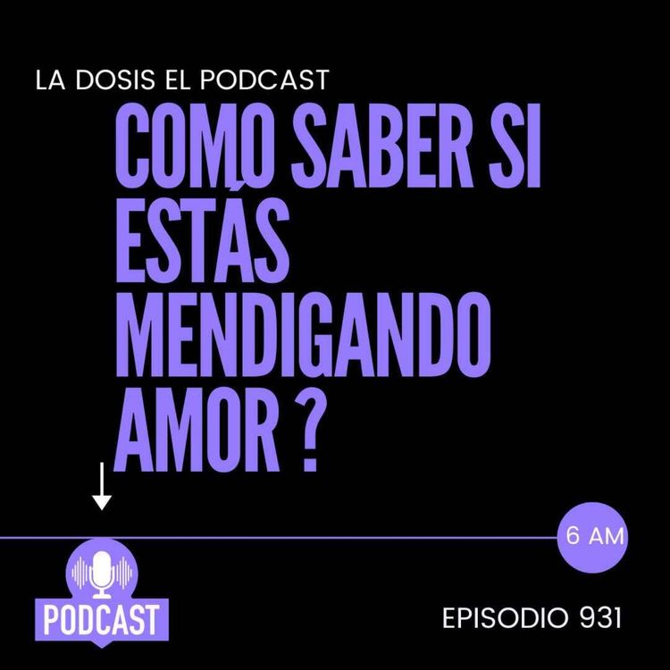 cover art for Así puedes saber, si realmente estás mendigando Amor.