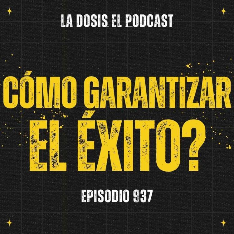 cover art for Cómo puedes garantizar el ÉXITO?