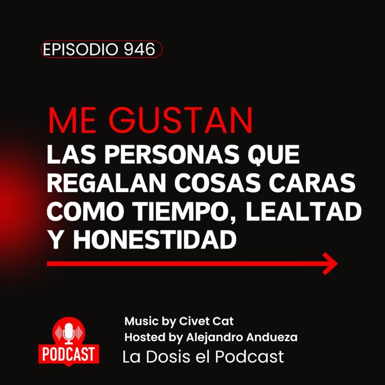 cover art for Las personas que regalan su tiempo, lealtad y Honestidad son muy valiosas!