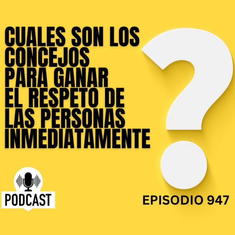 cover art for Estos son los concejos para ganar el respeto de las personas inmediatamente