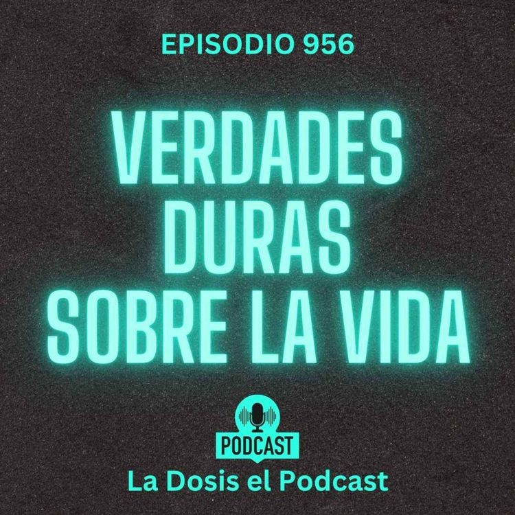 cover art for Aquí estan las verdades duras sobre la Vida!