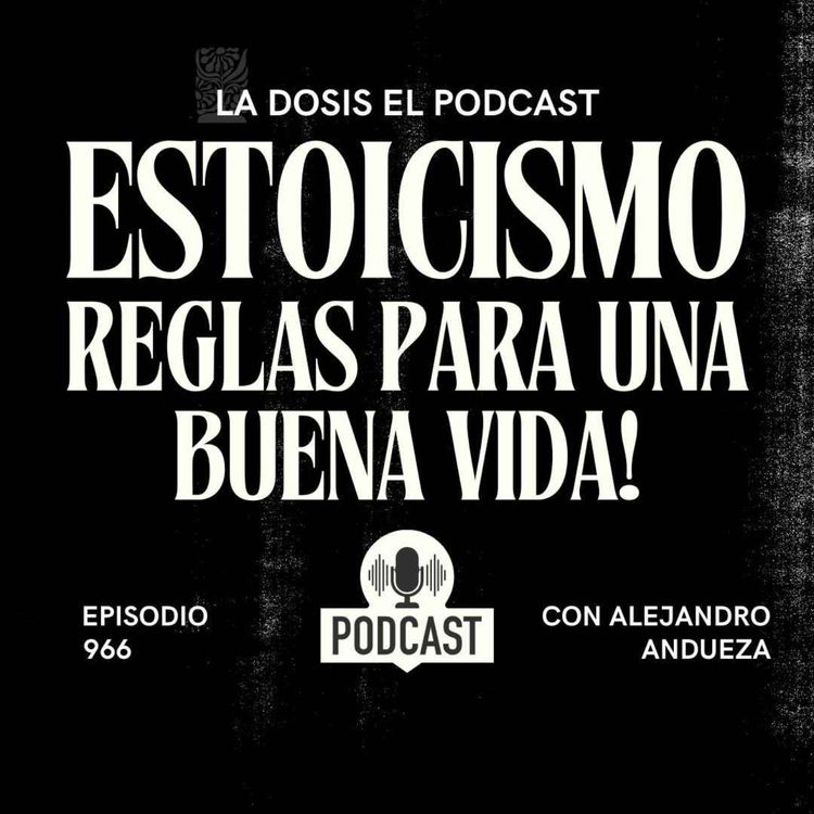 cover art for Estoicismo! Estas son las reglas para una buena Vida!