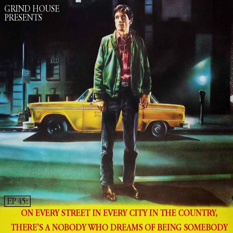 cover art for Episode 45 - On Every Street, In Every City In This Country, There's A Nobody Who Dreams Of Being Somebody