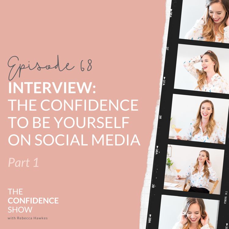 cover art for The Confidence to Be Yourself on Social Media with Jade Foster-Jerrett (Part 1)