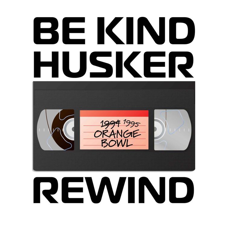 cover art for Nebraska vs. Miami 2014 | Be Kind Husker Rewind