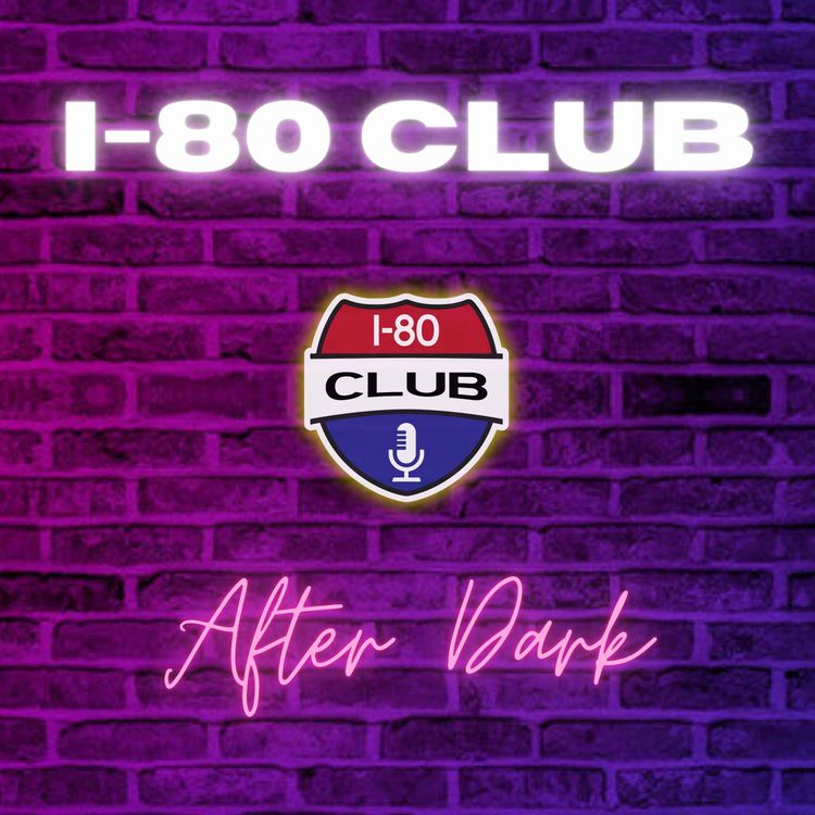 cover art for NEBRASKA IS 1-0 AND WE'RE GIDDY! | I-80 Club After Dark