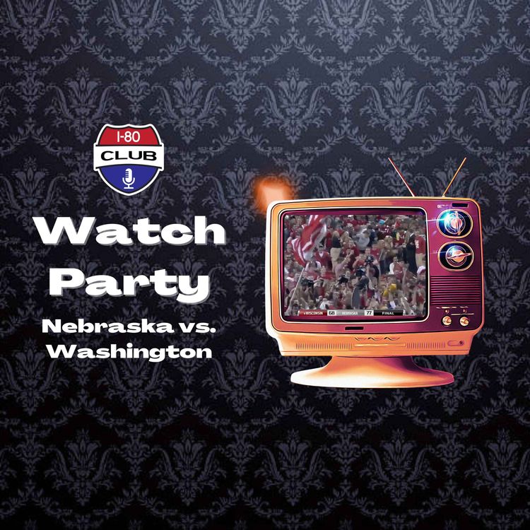 cover art for Nebraska Dominates The Second Half To Beat Washington! | Watch Party