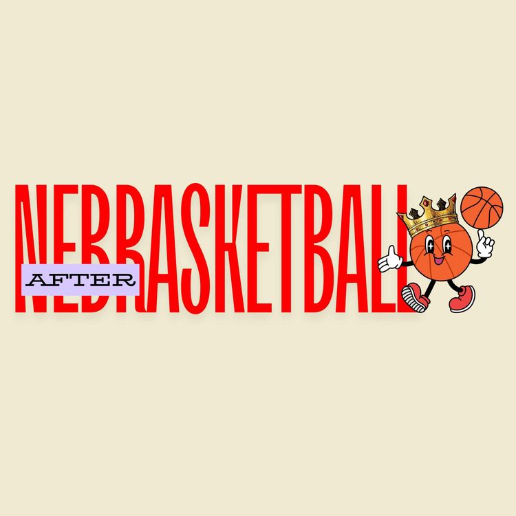 cover art for Nebraska Comes Back To Beat Arizona State In Round One Of THE CROWN | After Nebrasketball