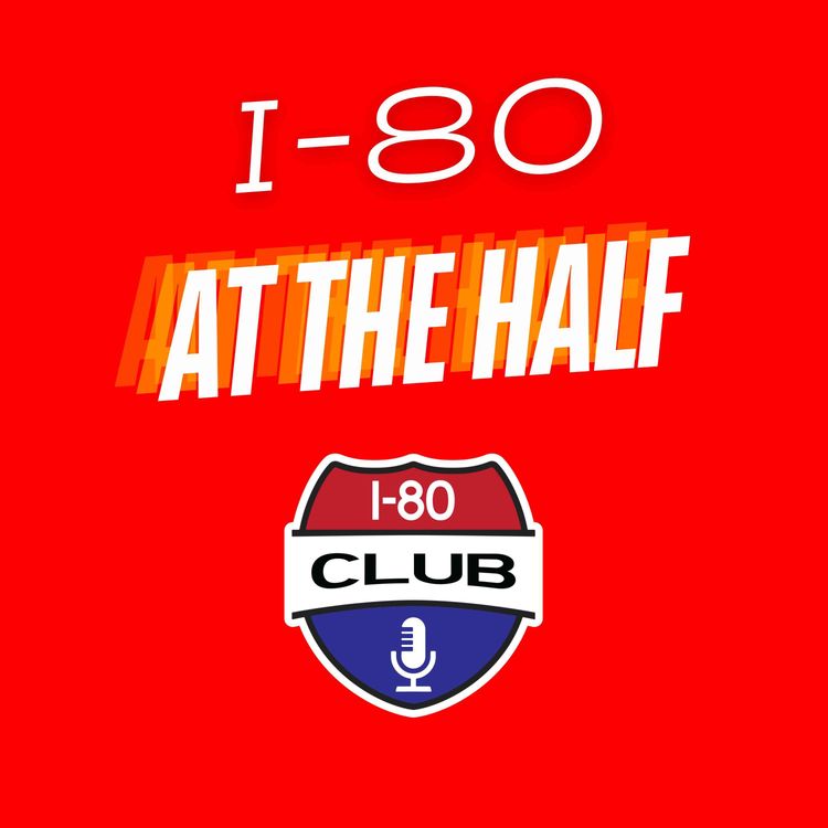 cover art for Are We All Teefies Now? Nebraska's Up 21-7 On UCLA! | I-80 At The Half