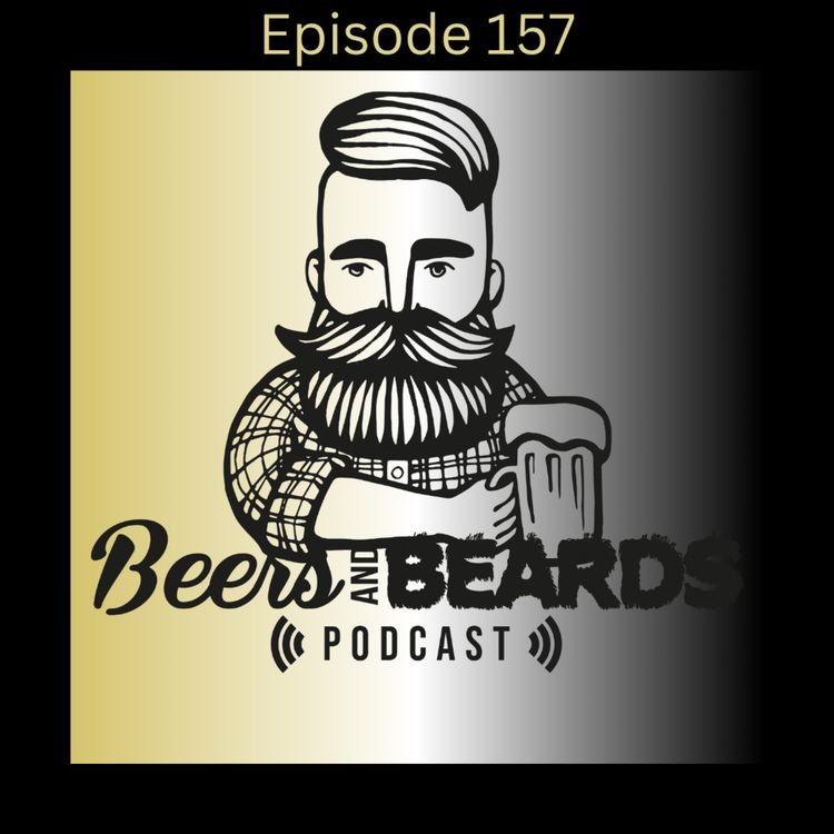 cover art for Beers and Beards Episode 157: Urban Roots Nothing is Certain