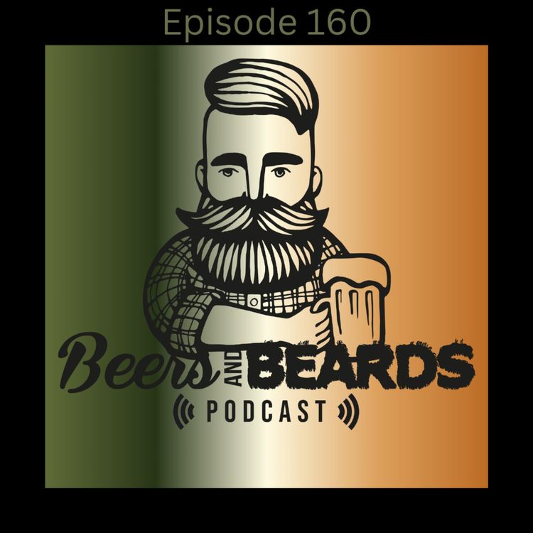 cover art for Beers and Beards Episode 160: Old Forester Statesman and Urban Artifact Jack