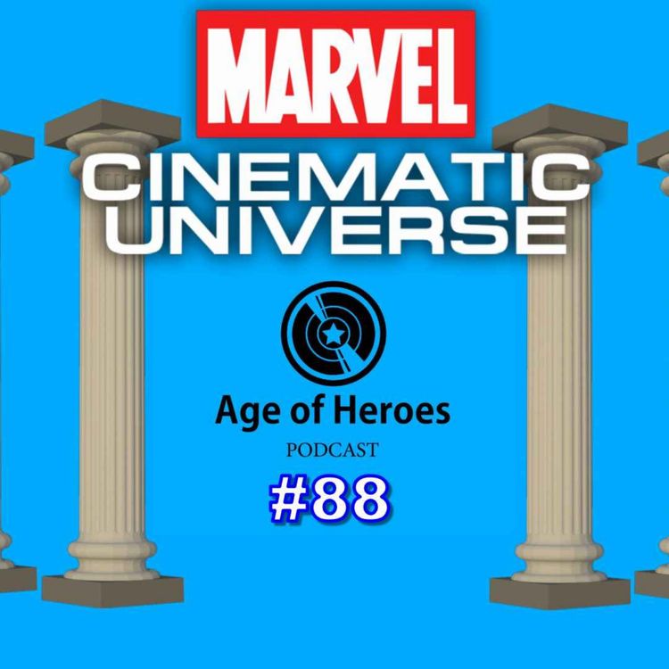 cover art for The 4 Pillars of the MCU | Episode #88