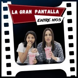 cover art for La Gran Pantalla entre Nos