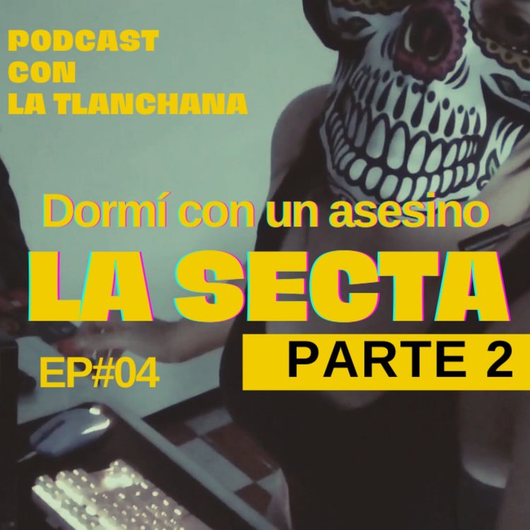 cover art for Dormí con un asesino - La Secta Parte 2