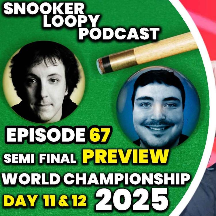 cover art for Semi Final Preview | Crucible Chat 2025 Day 11&12