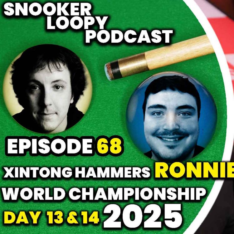 cover art for XINTONG HAMMERS RONNIE! | 2025 World Snooker Championship Day 13 and 14 Roundup LIVE