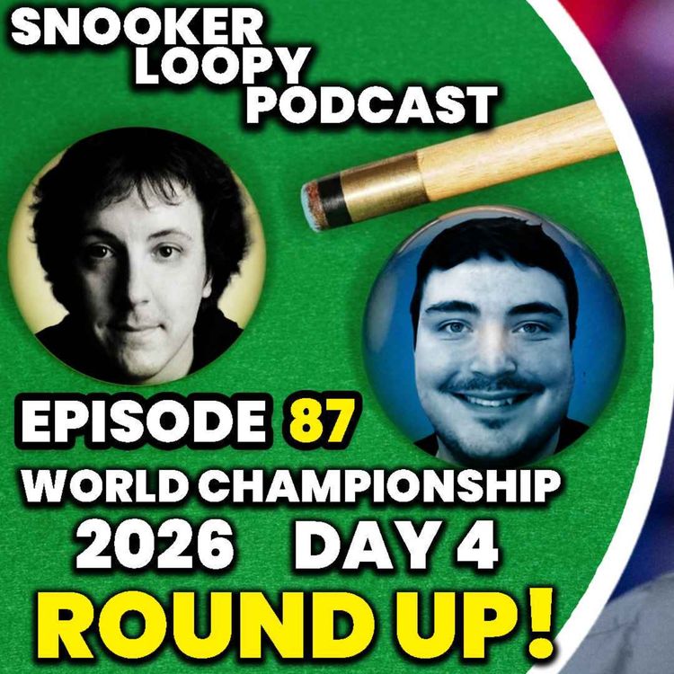 cover art for Late Night Drama at the Crucible! | World Snooker Championship 2026 Day 4 Round Up!