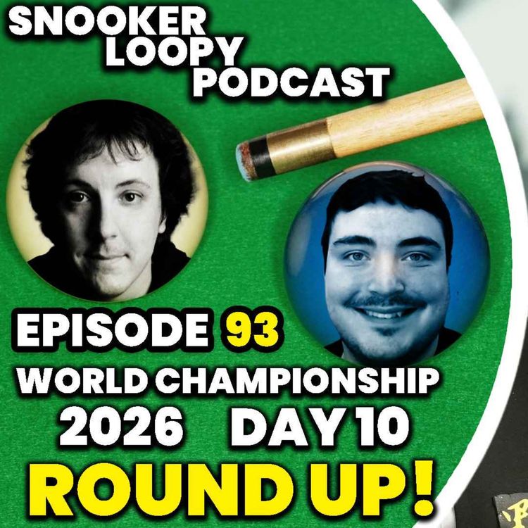 cover art for Ronnie and Trump are out! | World Championship 2026 Day 10 Round Up!