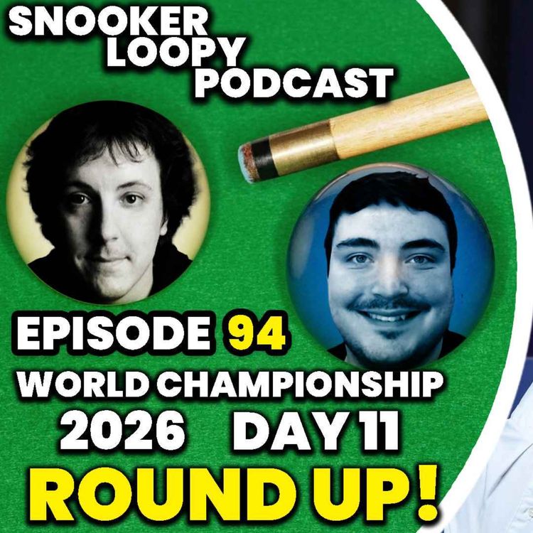 cover art for A Titillating Tuesday at the Crucible! | World Championship 2026 Day 11 Round Up!