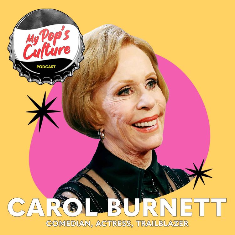 cover art for My Pop's Culture - Carol Burnett