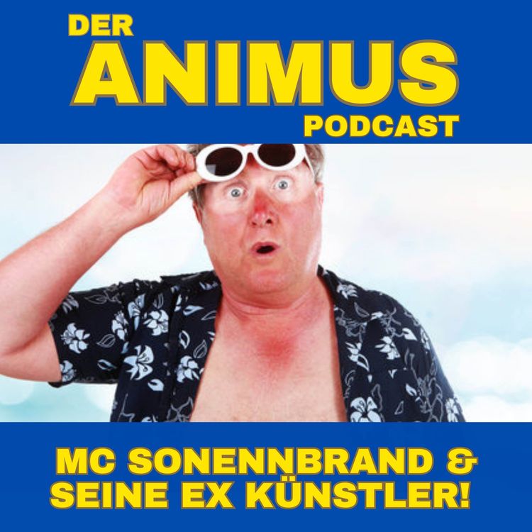 cover art for #145 SONNENBRANDS UMGANG MIT KÜNSTLERN, BUSHIDO & BARELLO LIVE UVM.