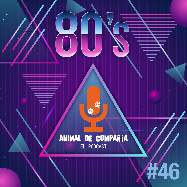 cover art for S3 Ep46: Viajamos a la década de los 80´s!