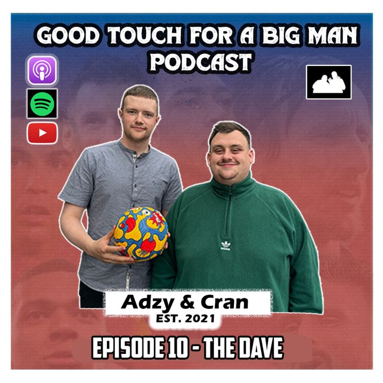 cover art for Episode 10 - The Dave