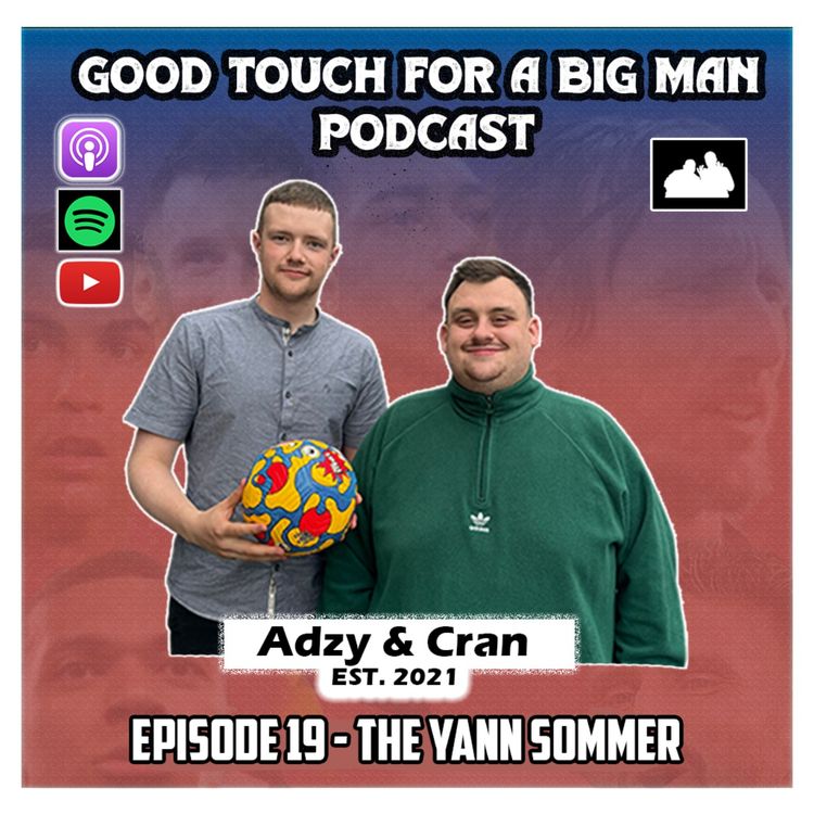 cover art for Episode 19 - The Yann Sommer