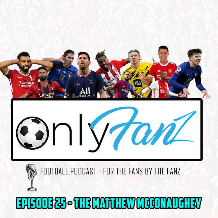 cover art for Episode 25 - The Matthew McConaughey