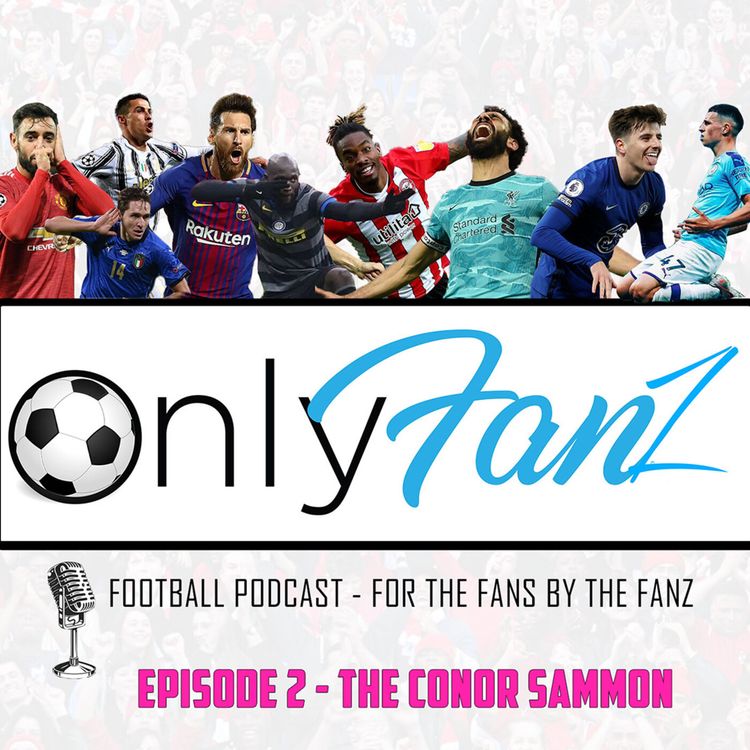 cover art for Episode 2 - The Conor Sammon