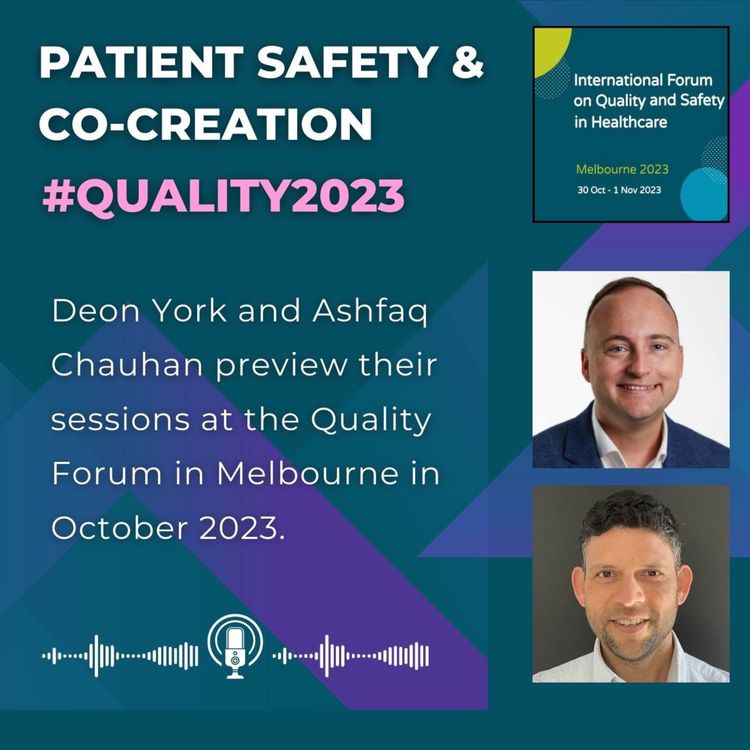 cover art for Patient safety and co-creation: Deon York and Ashfaq Chauhan