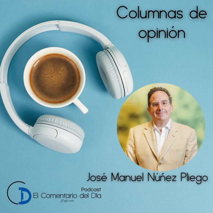 cover art for José Manuel Núñez Pliego | ¿Y ahora qué sigue?