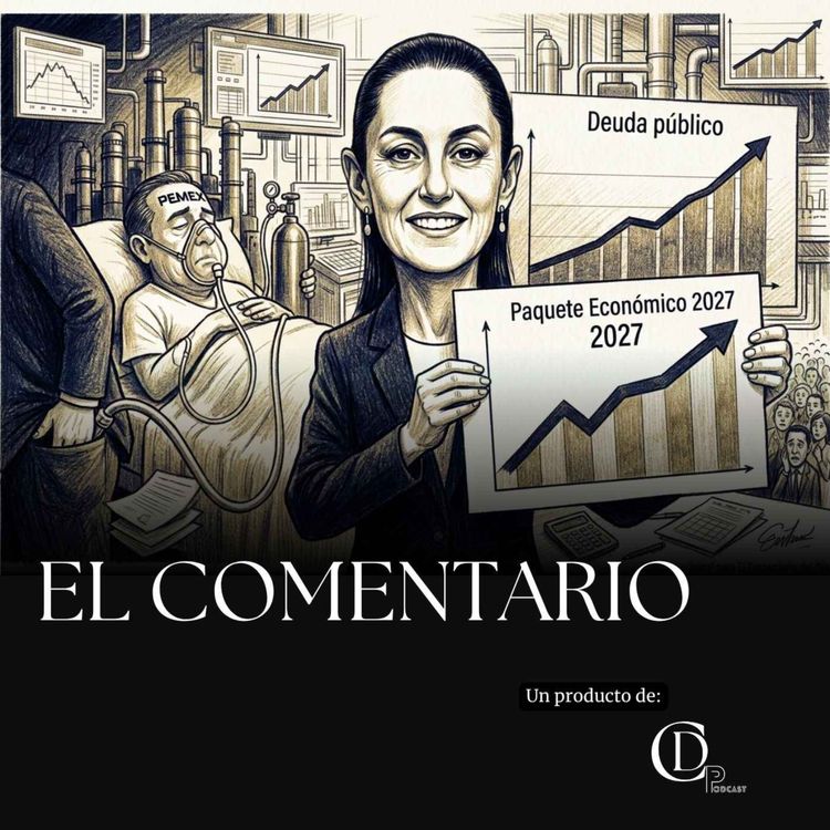cover art for Eduardo López Chávez | Paquete 2027: fe, deuda y propaganda