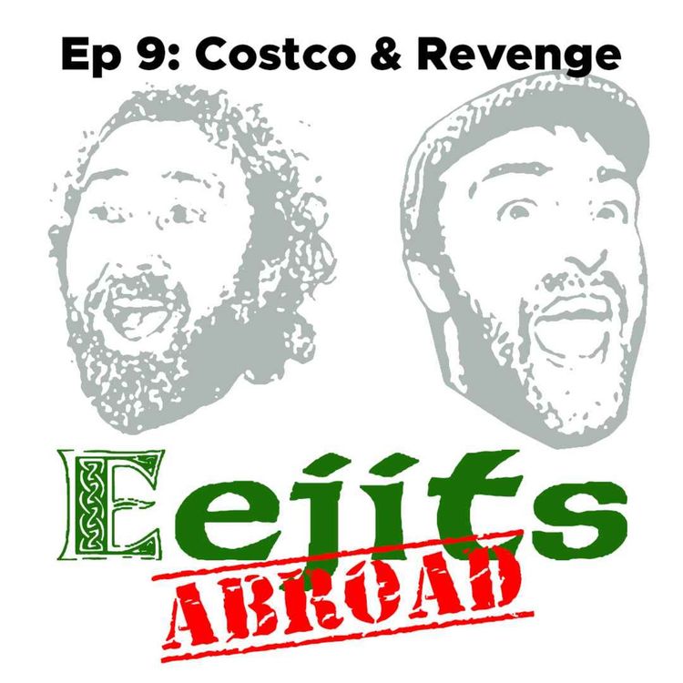 cover art for Ep 9: Costco & Revenge