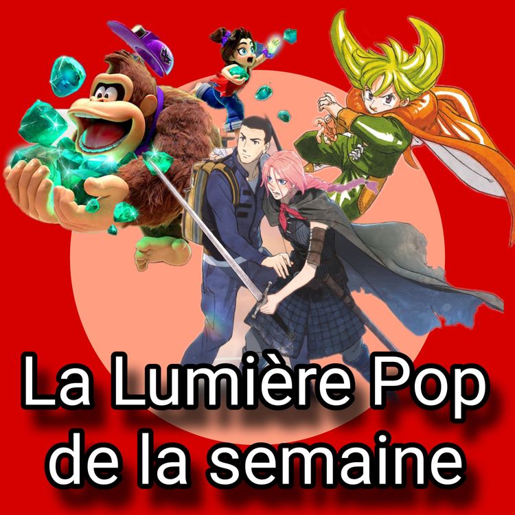 cover art for DK Bananza DLC, Scarlet et l'Éternité et 4 Knights of the Apocalypse - La Lumière Pop de la semaine