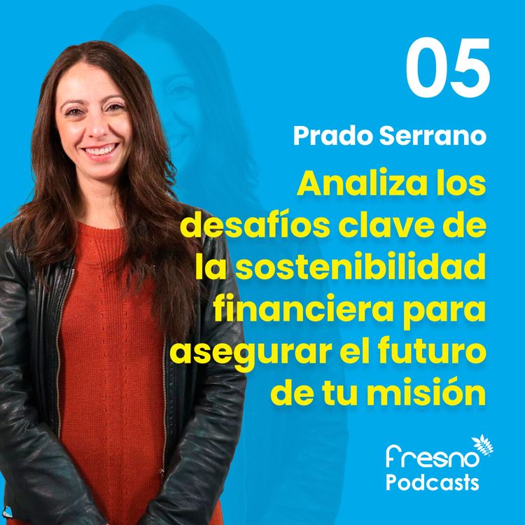 cover art for Analiza los desafíos clave de la sostenibilidad financiera para asegurar el fututo de tu misión