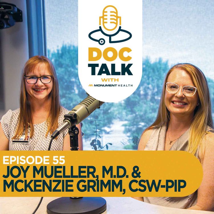 cover art for Episode 55: Primary Care: Back to School 101 With Dr. Joy Mueller and Mckenzie Grimm, CSW-PIP