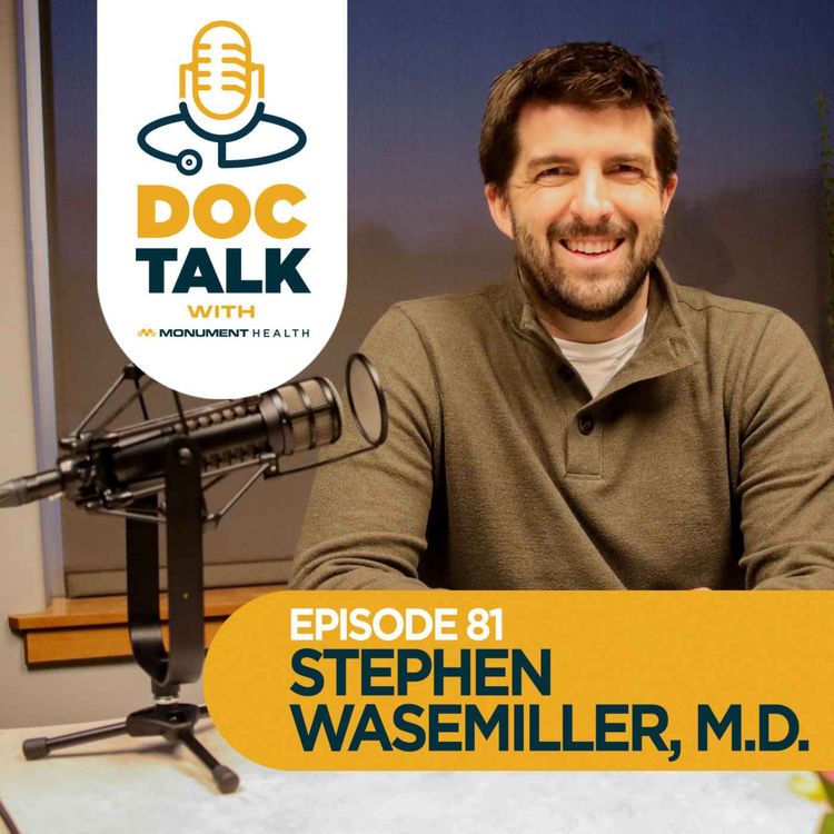 cover art for Episode 81: Heart/Vascular: Keeping Your Heart Happy with Dr. Stephen Wasemiller