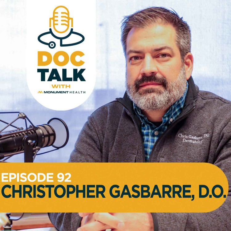 cover art for Episode 92: Dermatology: Getting Under Your Skin with Dr. Christopher Gasbarre