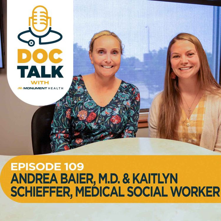 cover art for Episode 109: Internal Medicine: The Power of Planning with Dr. Andrea Baier and Kaitlyn Schieffer, Medical Social Worker