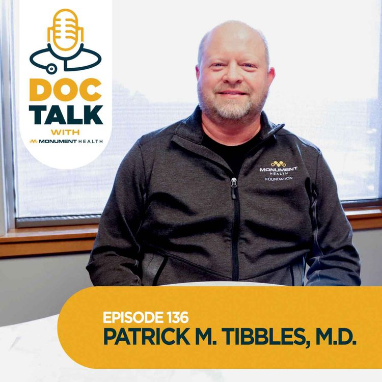cover art for Episode 136: A Foundation for the Future with Patrick Tibbles, M.D.