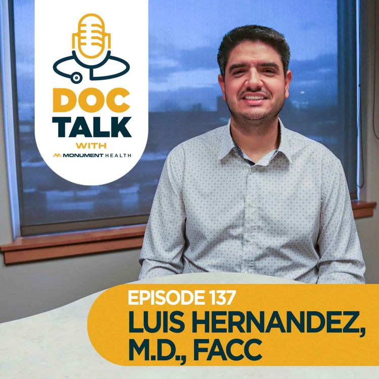cover art for Episode 137: Advancements in Heart Failure Devices & Treatment with Luis Hernandez, M.D., FACC